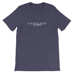 CACKALACKY Short-Sleeve Unisex T-Shirt