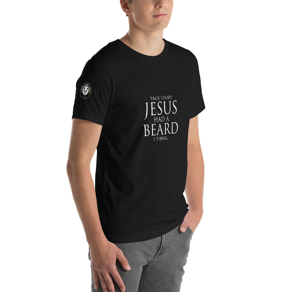 JESUS HAD A BEARD Short-Sleeve Unisex T-Shirt