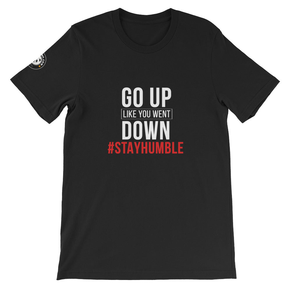 STAY HUMBLE BLACK Unisex T-Shirt