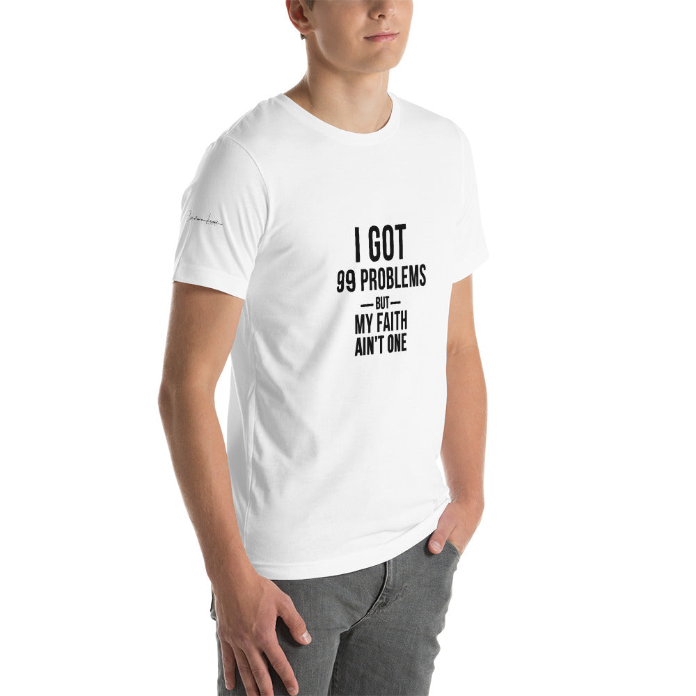 99 PROBLEMS MENS Short-Sleeve Unisex T-Shirt