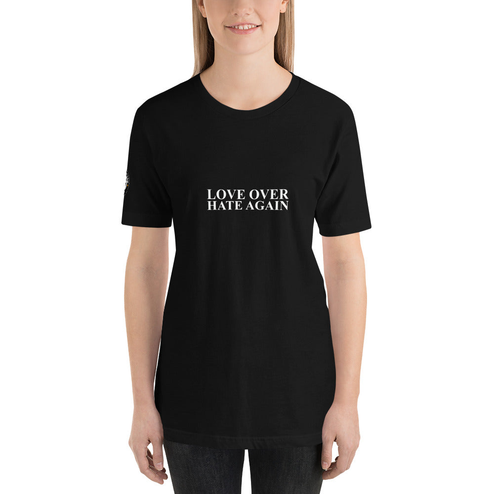 LOVE OVER HATE Short-Sleeve Unisex T-Shirt