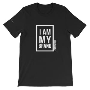 I AM MY BRAND Short-Sleeve Unisex T-Shirt