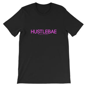 HUSTLEBAE Unisex T-Shirt